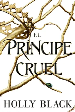 Portada de El príncipe cruel, de Holly Black